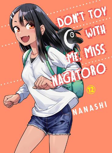 Don't Toy With Me, Miss Nagatoro Manga Books (SELECT VOLUME) - Image 15