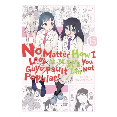 No Matter How I Look at It, It's You Guys' Fault I'm Not Popular Manga Books (SELECT VOLUME) - Image 15