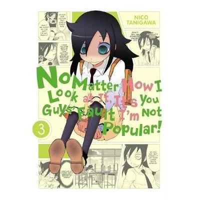 No Matter How I Look at It, It's You Guys' Fault I'm Not Popular Manga Books (SELECT VOLUME) - Image 18